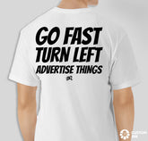 GO FAST TURN LEFT