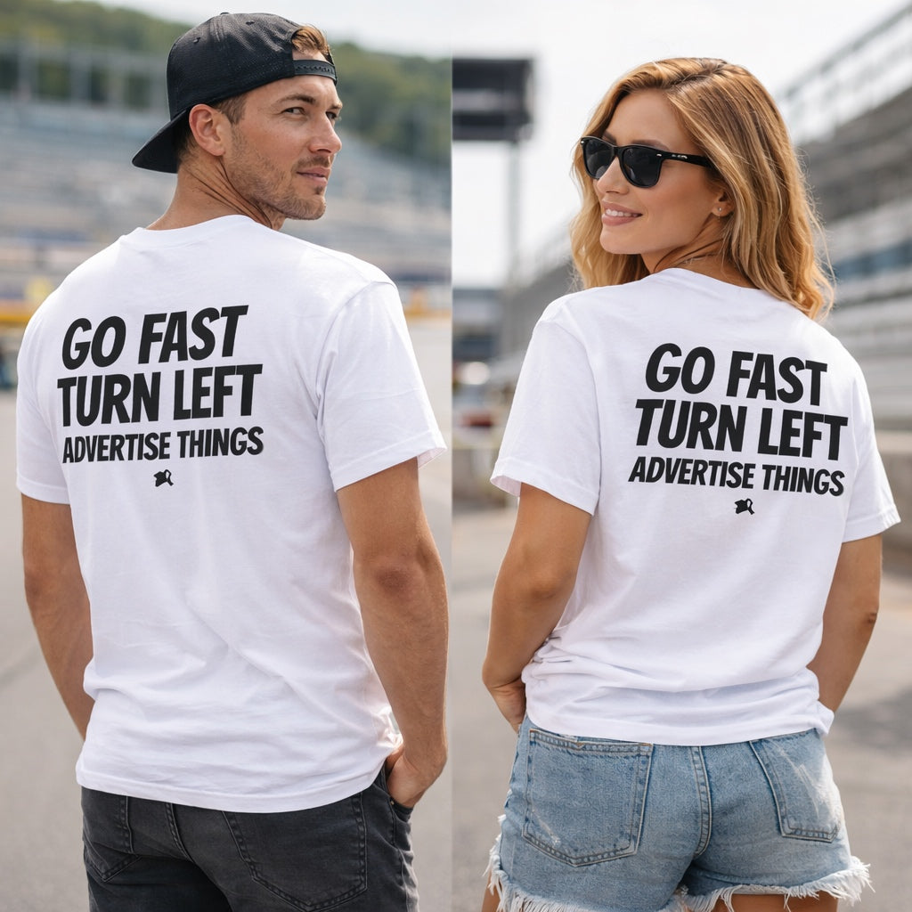 GO FAST TURN LEFT